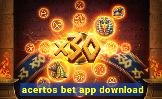 acertos bet app download